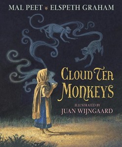 Cloud Tea Monkeys Mal Peet, Elspeth Graham and Juan Wijngaard