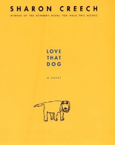 Love That Dog by Sharon Creech