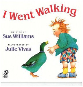 I Went Walking by Sue Williams, illustrated by Julie Vivas