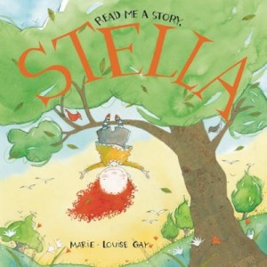 Read Me a Story, Stella by Marie-Louise Gay