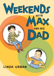 Weekends with Max and his Dad