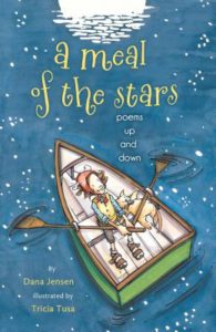 a meal of the stars by Dana Jensn, illustrated by Tricia Tusa